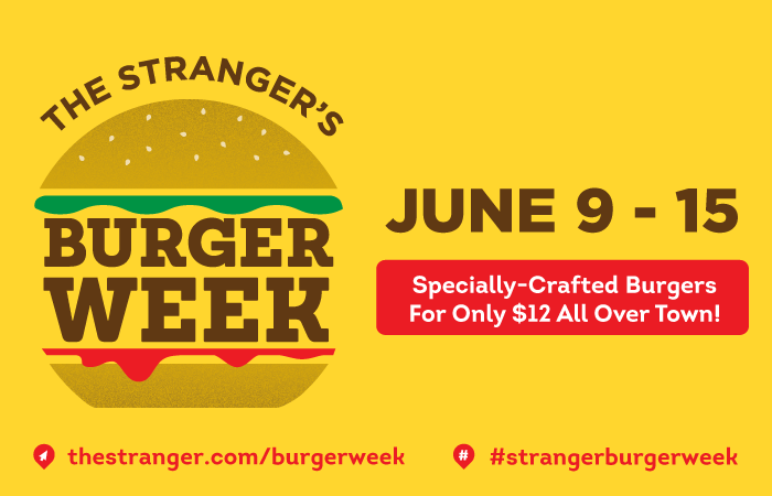 Stranger Burger Week Get Ready for The Stranger's Burger Week!
